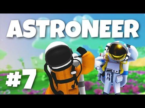 EPÄVAKAA SEIKKAILU! - ASTRONEER w/ Glyffi | #7