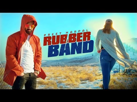 Preet Harpal: Rubber Band (Full Song) | DJ Flow | Kabal Saroopwali | Latest Punjabi Songs 2018