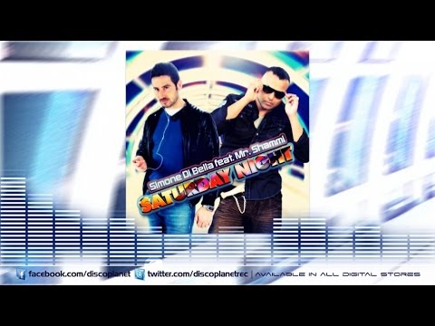 Simone Di Bella  Ft. Mr. Shammi - Saturday Night