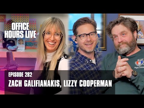 Surprise Guest Zach Galifianakis, Lizzy Cooperman (Episode 282)