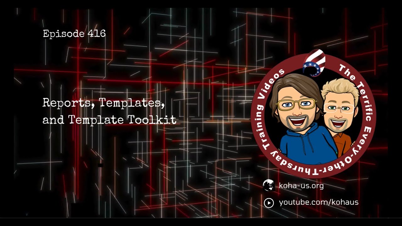 Reports, Templates, and Template Toolkit | 416