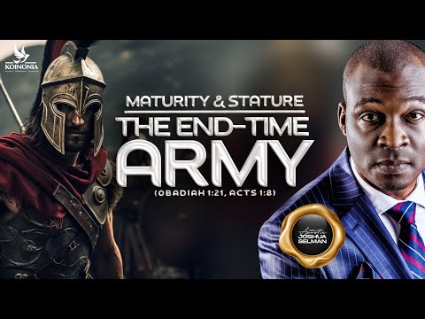 MATURITY & STATURE(THE END-TIME ARMY) PART 2 [Obad.1:21,Acts.1:8]||ANAMBRA-NIGERIA|| APOSTLE SELMAN