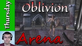 THE WHOLE ARENA IN ONE GO - Oblivion