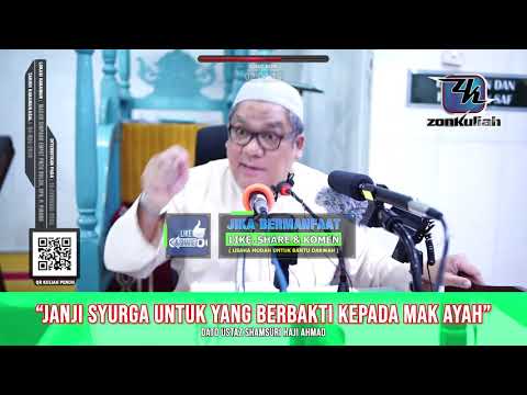 TAZKIRAH : Buat Baik Kepada Ibu Bapa - Ustaz Shamsuri Haji Ahmad