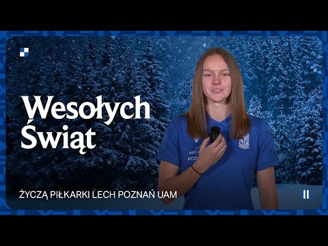 WESOŁYCH ŚWIĄT | Życzą piłkarki Lech Poznań UAM
