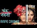 Rape Drama Star Plus Ke Chandra Nandni Mein टीवी प्राइम टाइम हिन�