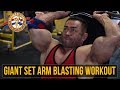 GIANT Set Arms Blasting Workout - Road To Arnold Classic 2018 Prep - Episode 2