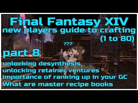 Final fantasy XIV new player beginners guide to crafting part 8
