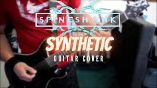 Spineshank - Synthetic (Guitar Cover)