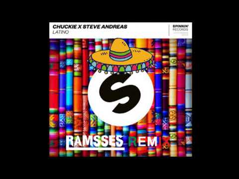 Chuckie x Steve Andreas - Latino (Ramsses Remix)