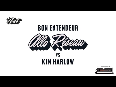 Bon Entendeur vs Kim Harlow - Allo réseau (Audio)