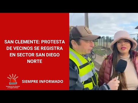 SAN CLEMENTE: PROTESTA DE VECINOS SE REGISTRA EN SECTOR SAN DIEGO NORTE