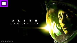 ALIEN ISOLATION - Trauma Missions ||| GLEBowski