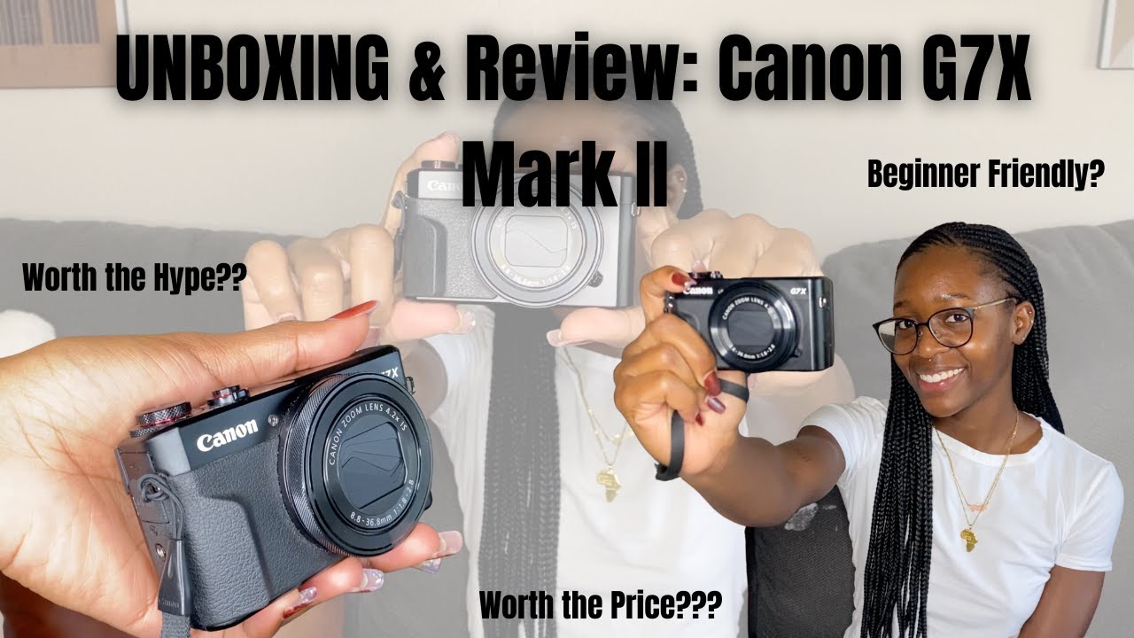 Let's try this again...Canon G7X Mark II Unboxing and iPhone 11 Comparison in 2021