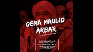 Download lagu Gema Akbar Majlis Nurul Musthofa Bulan Rajab mp3