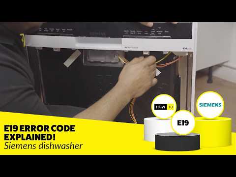 Siemens Geschirrspüler – Fehlercode E19?...Hier erfahren Sie, woran es liegt!
