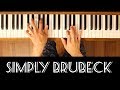 Softly, William, Softly (Simply Brubeck) [Early-Intermediate Piano Tutorial]