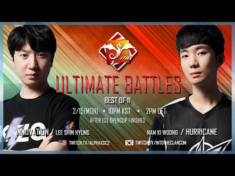 StarCraft 2 - INNOVATION vs HURRICANE - ITaX Ultimate Battles #5