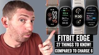 Fitbit Edge Explained: 27 New Things to Know!
