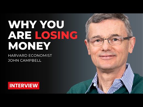 Thumbnail for Harvard Economist John Campbell on How to Stop Losing Money to a Broken Financial System by John Y. Campbell