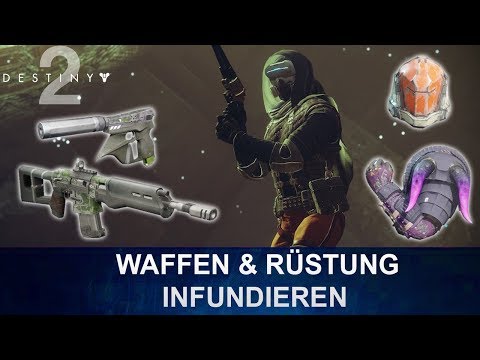 Destiny 2 Waffen & Rüstungen infundieren / verbessern (German/Deutsch)
