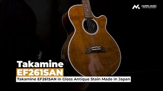 Video thumbnail for Takamine EF261SAN in Gloss Antique Stain by Nafiri Music Jakarta