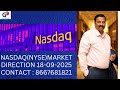 GuruPrasadAcademy NASDAQ NYSE MARKET DIRECTION 18 09 2025
