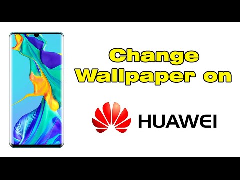How to Change Wallpaper on Huawei Phone