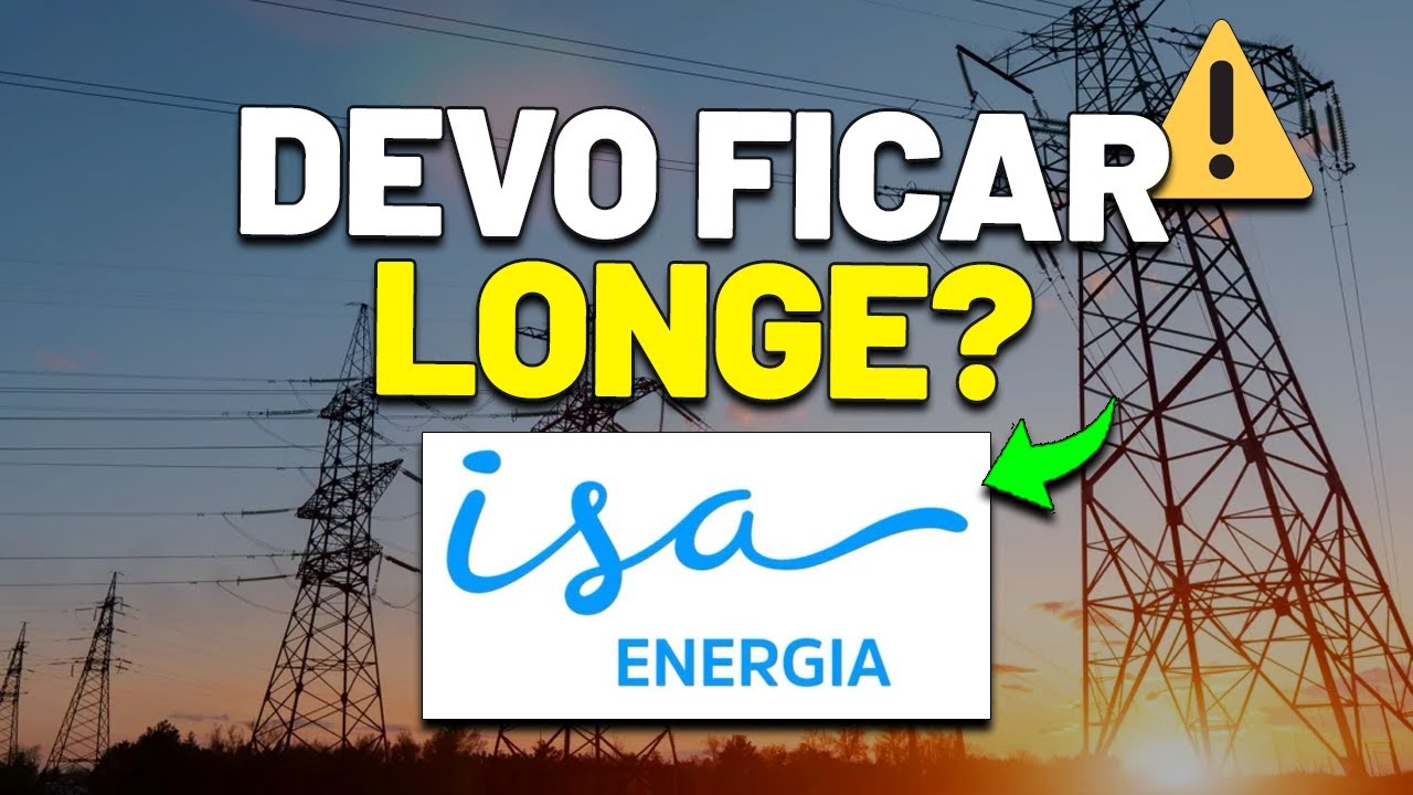 🚨DEVO VENDER as AÇÕES da ISA ENERGIA? PREÇOS POUCO ATRATIVOS e DÍVIDA ELEVADA? ISAE4