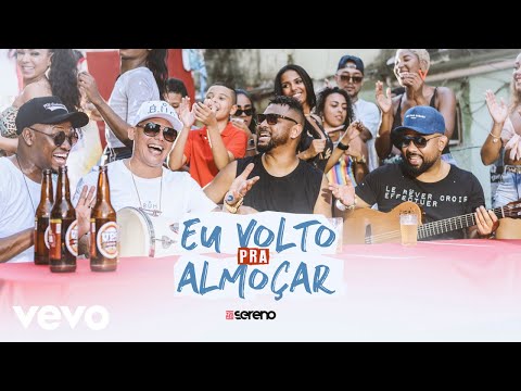 Eu Volto Pra Almoçar video