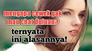 Download lagu 5 alasan mengapa cewek gak mau chat duluan mp3