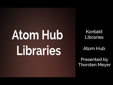Atom Hub Libraries -  Part One