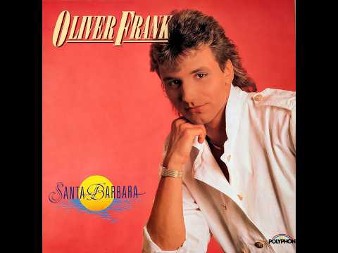 Oliver Frank  " Santa Barbara / Wie Ein Stern Am Himmel "  (1988)