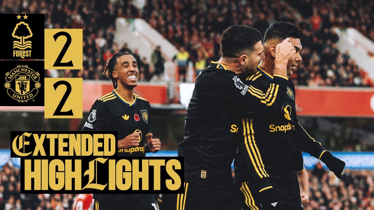 We Take A Point 🤝 | Nottingham Forest 2-2 Man Utd | Extended Highlights