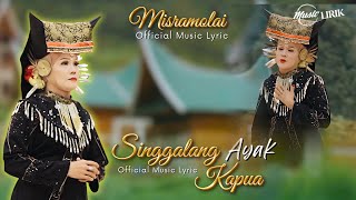Download lagu SINGGALANG AYAK KAPUA - MISRAMOLAI (VIDEO LIRIK) #misramolai #dendangminang #laguminangterbaru mp3 Download lagu SINGGALANG AYAK KAPUA - MISRAMOLAI (VIDEO LIRIK) #misramolai #dendangminang #laguminangterbaru mp3