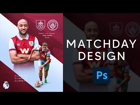 How I made this professional MATCHDAY poster! Photoshop | BUR VS MCI