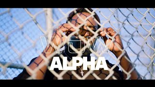ALPHA  - WOW ( Official video )
