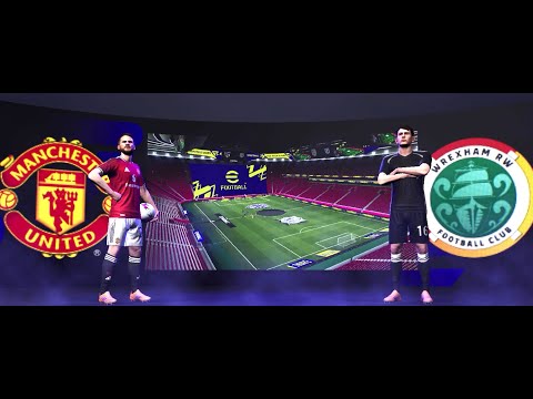 Manchester United FC Vs Wrexham AFC