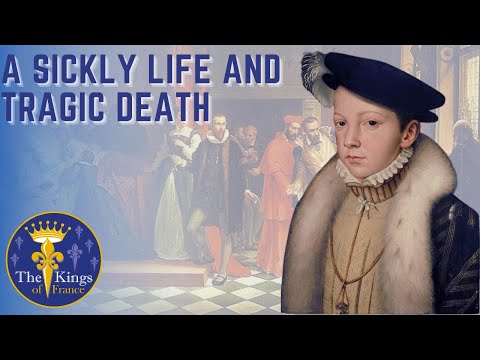 François II Of France - A Sickly Life And Tragic Death