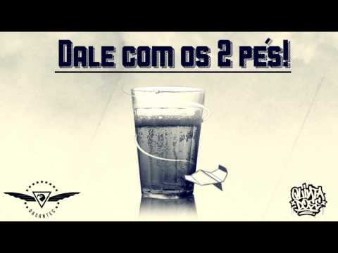 Dale com os dois pés - Vagante e Alan Mc part. Quinta Dose