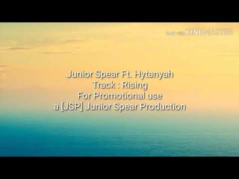 Junior Spear Ft. Hytanyah: Rising