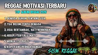 Download lagu 🌴 KUMPULAN LAGU REGGAE MOTIVASI TERBARU 2026 🌴🔴 DEWASA BUKAN TENTANG USIA #reggae  mp3