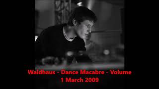 Waldhaus - Dance Macabre - Volume 1, March 2009