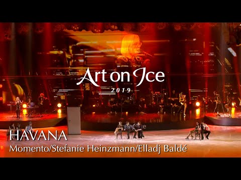 Art On Ice 2019 Live - "Havana" with Momento, Stefanie Heinzmann & Elladj Baldé