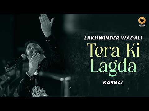 O Tera Ki Lagda | Lakhwinder Wadali | Karnal | Jashn E Sufi | Qawwali | Sufi Maestro | Wadali Music