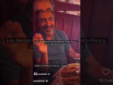 Las desastrosas vacaciones de Nuria Roca y Juan del Val en Londres 😅