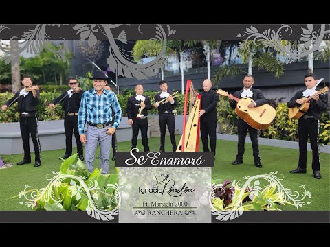 Ignacio Rondón ft Mariachi 2000 - Se enamoró