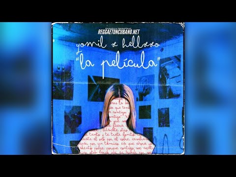 YOMIL & HELLXXO - La Película