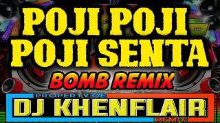 Download lagu POJI POJI POJI SENTA | BUDOTS 2026 | DJ KHENFLAIR REMIX mp3