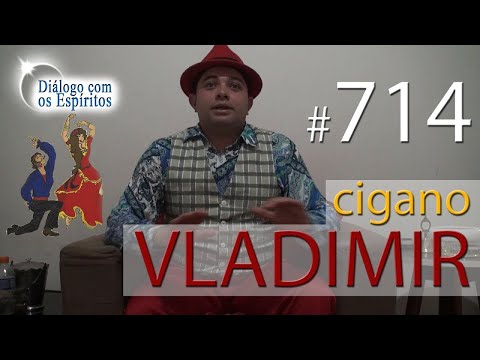 DcE 714 - [Caminho de Luz!] Entidade Cigano Vladimir - Médium Pai Eudes de Oxum